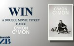 Win a Double Pass to C’MON C’MON from Newstalk ZB
