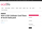 Win a LUSH Celebrate Good Times pack & Secret Santa pack @ Eastlife