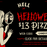 Hell Pizza $13 Pizzas Oct 31st