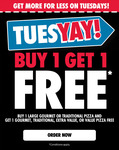 Buy 1 Large Traditional or Gourmet Pizza, Get 1 Large Gourmet, Traditional, Extra Value or Value Pizza Free @ Domino's