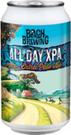 6 Cans of “Bach Brewing All Day XPA” $7.99 Pickup or + Shipping @ Wine Central