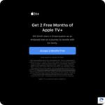 2 Months Free Apple TV+ (New / Qualified Returning Subscribers, $12.99/Month Thereafter) @ Apple