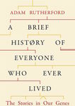 Win A Brief History of Everyone Who Ever Lived, by Adam Rutherford from NZ Book Lovers