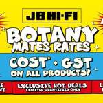 Mates Rates Offer: Cost + GST on All Products @ JB Hi-Fi Botany (Auckland)