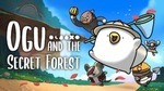 [Android, Epic] Free:  Ogu and the Secret Forest (Was $34.99) @ Epic Games