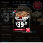2 Pizzas + Garlic Bread + 1.5l Drink $29 (Normally $38), 3 Pizzas + 3 Sides $35 Delivered @ Domino's