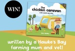 Win a copy of The Chicken Caravan (Sally Newall book) and a Kiwi Country Kids 2024 Calendar @ Country Wide