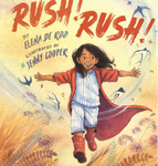 Win 1 of 5 copies of Rush! Rush from Tots to Teens