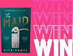 Win a copy of The Maid (Nita Prose book) @ Her World