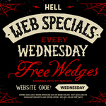 Free Wedges (Usually $5) Every Wednesday (Min Order $20) @ Hell Pizza