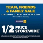 Friends & Family Offer: 50% off RRP Storewide (Excludes Clearance & Gift Cards) @ Briscoes (Instore Only)
