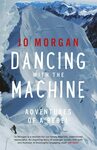 Win 1 of 7 copies of ‘Dancing with The Machine’ from Mindfood