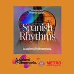 Win a VIP Double Pass to Auckland Philharmonia’s Spanish Rhythms + a $50 New World Voucher from New World Metro