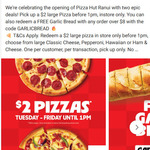[AKL] Large Classic Cheese, Pepperoni, Hawaiian or Ham & Cheese for $2 (before 1pm) @ Pizza Hut Ranui (Instore Only)