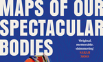 Win 1 of 3 copies of Maddie Mortimer’s book ‘Maps of Our Spectacular Bodies’ from Grownups