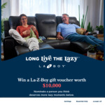 Win a $10,000 (RRP) La-Z-Boy Voucher (Nominate Someone that Deserves More Lazy Moments) @ Seven Sharp