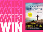 Win 1 of 3 copies of Girl, Forgotten (Karin Slaughter book) @ Her World