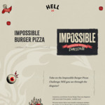 Buy the Impossible Burger Pizza ($12.50 or $23.50) & Win a Snack Pizza if You Correctly Guess the Ingredients @ Hell Pizza
