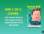 Win 1 of 3 copies of Funny Kid: Snowballs (Matt Stanton Book) @ Kidspot
