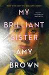 Win a copy of My Brilliant Sister (Amy Brown book) @ Good Reading Magazine
