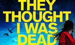 Win 1 of 3 copies of Peter James’ book ‘They Thought I Was Dead’ from Grownups