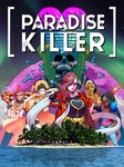 [PC, Epic] Free - Paradise Killer @ Epic Games