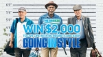 Win $2000 or a Double Pass to Going in Style from The Breeze