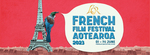 Win 1 of 2 Double Passes to the French Film Festival Aotearoa (1-14 June at Rialto Tauranga) @ Focus Magazine