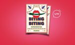 Win a copy of 'Biting Biting' (recipe book) @ Toast Mag