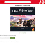 Great Western Trail Argentina board game $36.25 + Shipping from $8.49 / $3 C&C ($0 in-Store) @ Pop Stop