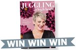 Win a Copy of Juggling in High Heels by Lisa O’Neill from Fitness Journal