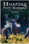 Win a copy of Peter Ryan: Hunting New Zealand – Parts Unknown from Rural Living