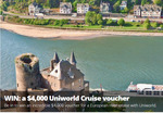 Win a $4,000 Uniworld Cruise Voucher to Spend on a European River Cruise @ AA Directions
