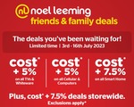 Cost +5% All TV's, Whiteware, Cellular & Computers; Cost +7.5% All Smart Home (Exclusions Apply) @ Noel Leeming