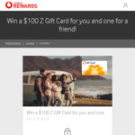 Win 2x $100 Z Gift Cards (One for You, One for Friend) @ Vodafone Rewards (Vodafone Customers Only)