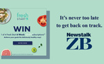 Win 1 of 4 Fresh Start 6 Week Restart Subscriptions @ Newstalk ZB and My Food Bag