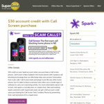 $30 Account Credit with Call Screen Purchase for Spark Customers with Goldcard