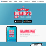 Receive a Free Pizza (Voucher) After First App Purchase @ Dominos App (Min $15 Spend Required to Redeem Voucher)