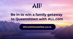 Win a Family Getaway to Queenstown @ Breakfast
