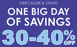 Kirkcaldies & Stains One Big Day of Savings 30-40% Off In-Store Only - Saturday 28 November [Wellington]