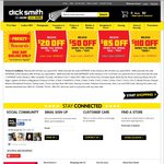 Dick Smith - $20 off $79- $299, $50 off $300- $499, $85 off $500- $999 & $110 off $1000+