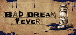 [PC, Steam] Free: Bad Dream: Fever @ Steam