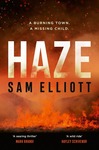 Win 1 of 7 copies of Haze by Sam Elliott from Mindfood