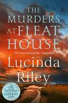 Win 1 of 7 copies of The Murders at Fleat House (Lucinda Riley) @ Mindfood