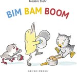Win a copy of “Bim Bam Boom”, by Frédéric Stehr from Kiwi Families