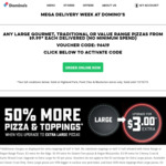 Any Gourmet/Traditional Pizza $9.99ea Delivered (No Min Spend) @ Domino's (Highland Park, Point Chev & Masterston)