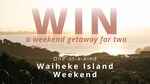 Win a One of a Kind Waiheke Weekend from Fullers