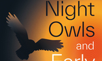 Win 1 of 3 copies of Philippa Gander’s book ‘Night Owls and Early Birds from Grownups