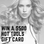 Win a $500 Gift Card from Hot Tools