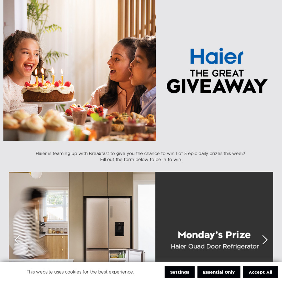 Win 1 of 5 Daily Haier Prizes (Refrigerator, Washing Machine & Dryer